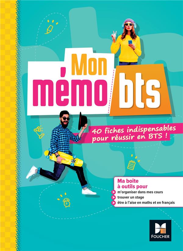Mon mémo BTS ; 40 fiches indispensables pour réussir en BTS