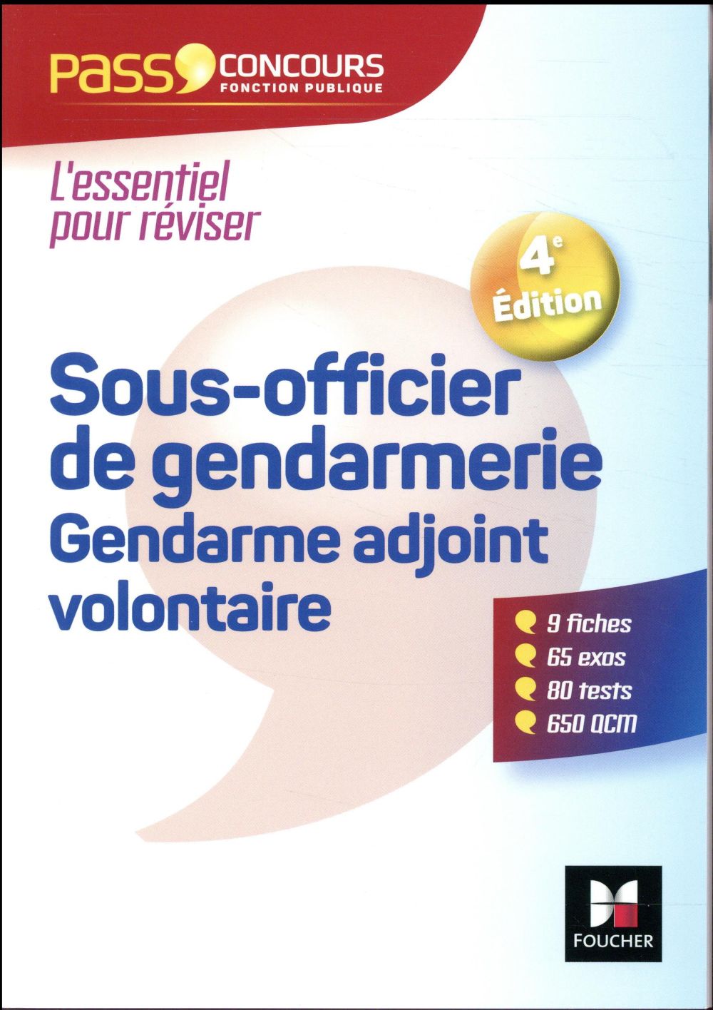 Pass'concours : sous-officier de gendarmerie ; gendarme adjoint volontaire
