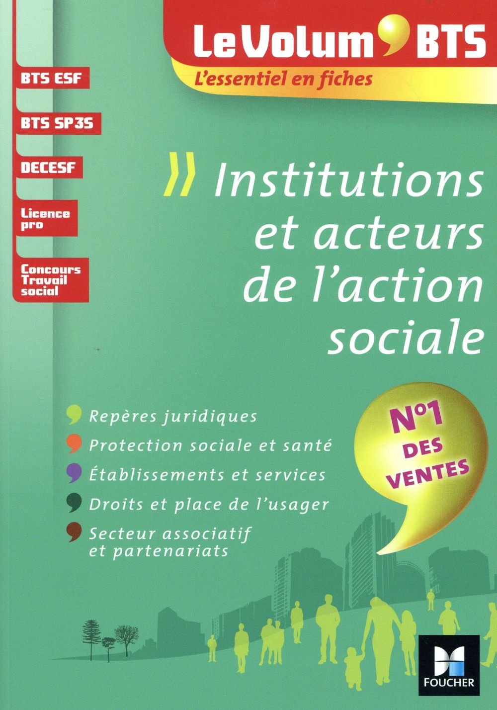 Le volum' : BTS institutions et acteurs de l'action sociale (4e édition)