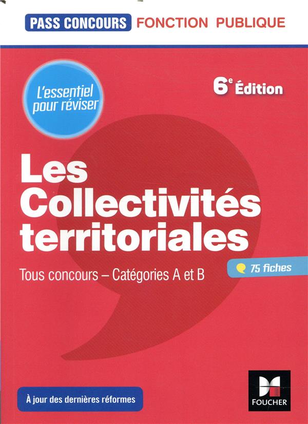 Pass'concours : les collectivités territoriales ; révision et entraînement (6e édition)