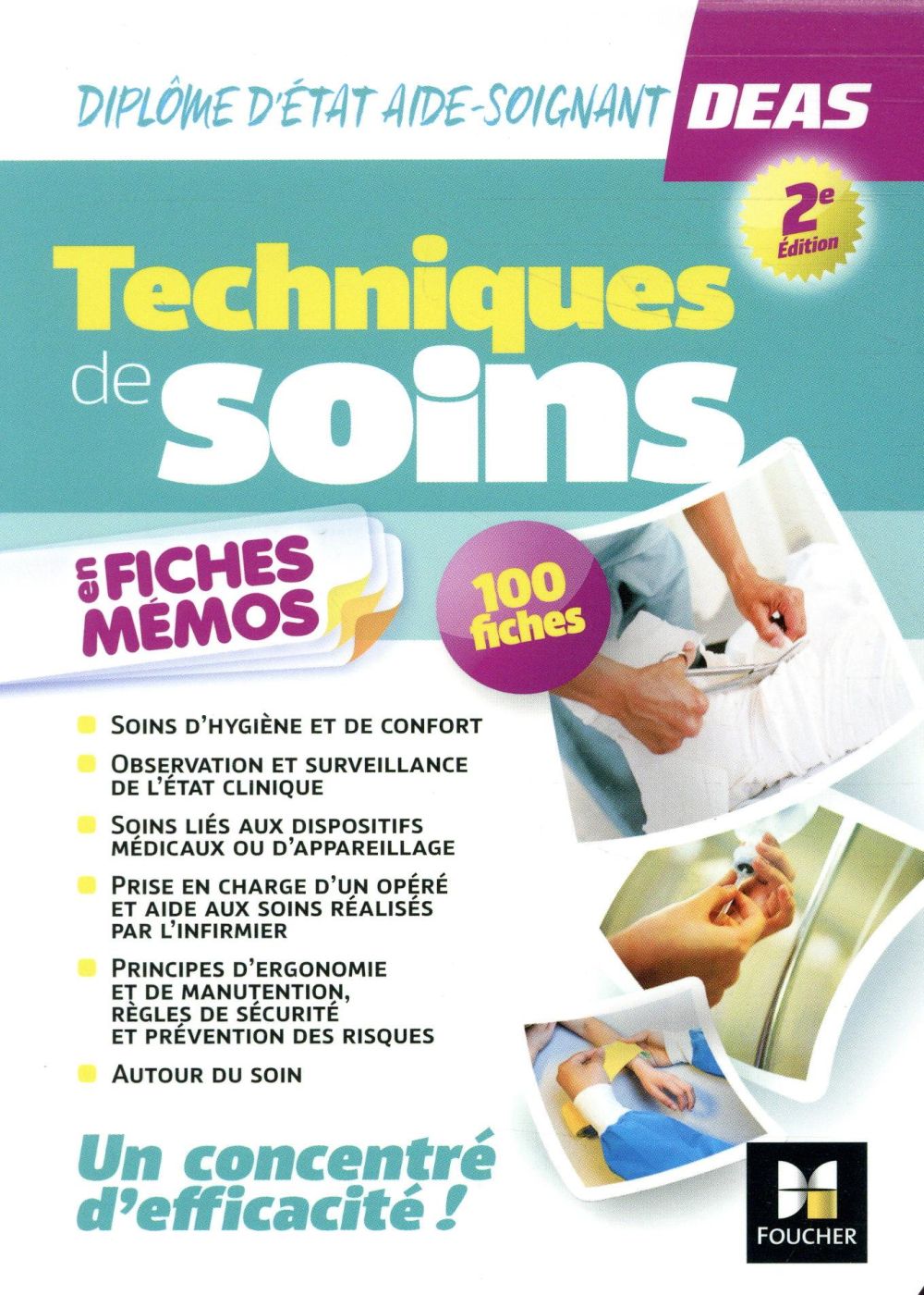 Techniques de soins en fiches mémos ; diplôme d'Etat aide-soignant DEAS
