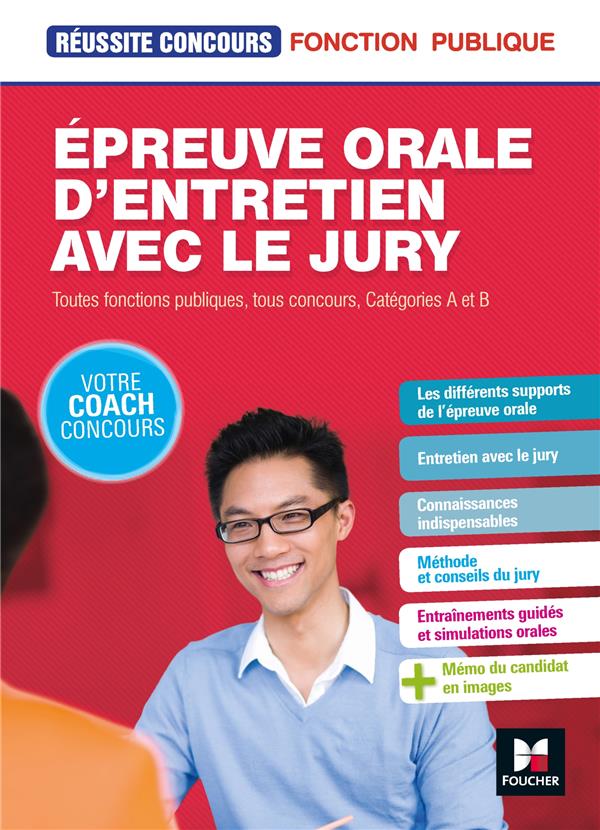 Réussite concours Tome 64 : épreuve orale d'entretien avec le jury ; toutes fonctions publiques, catégorie A