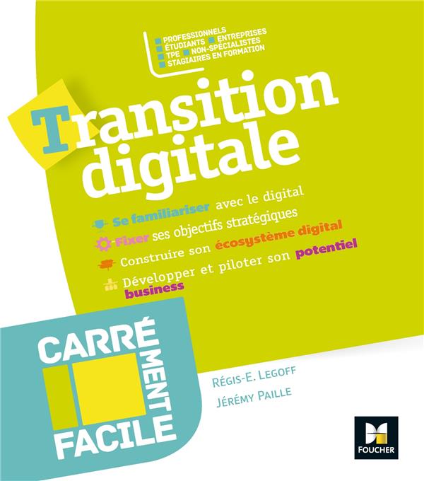 Carrément facile : transition digitale