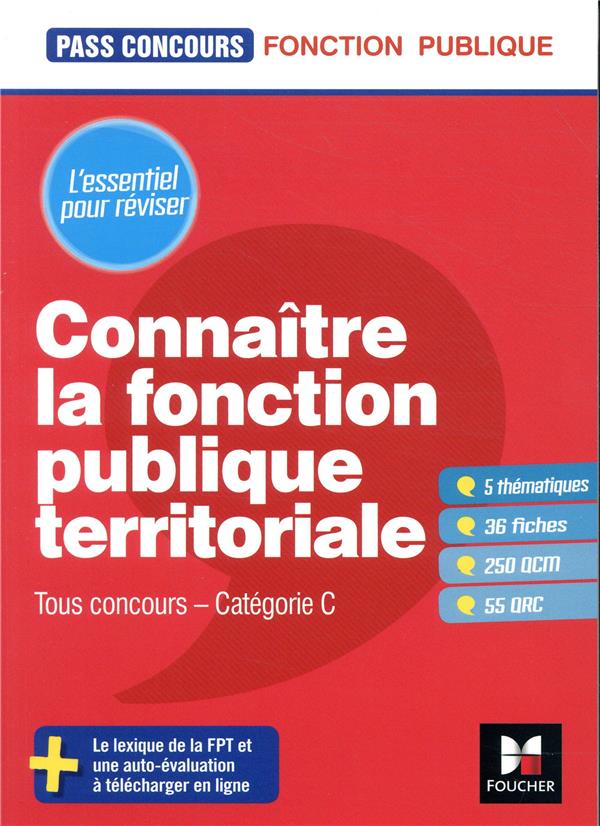 Pass'concours : connaître la fonction publique territoriale ; catégorie C ; entraînement et révision