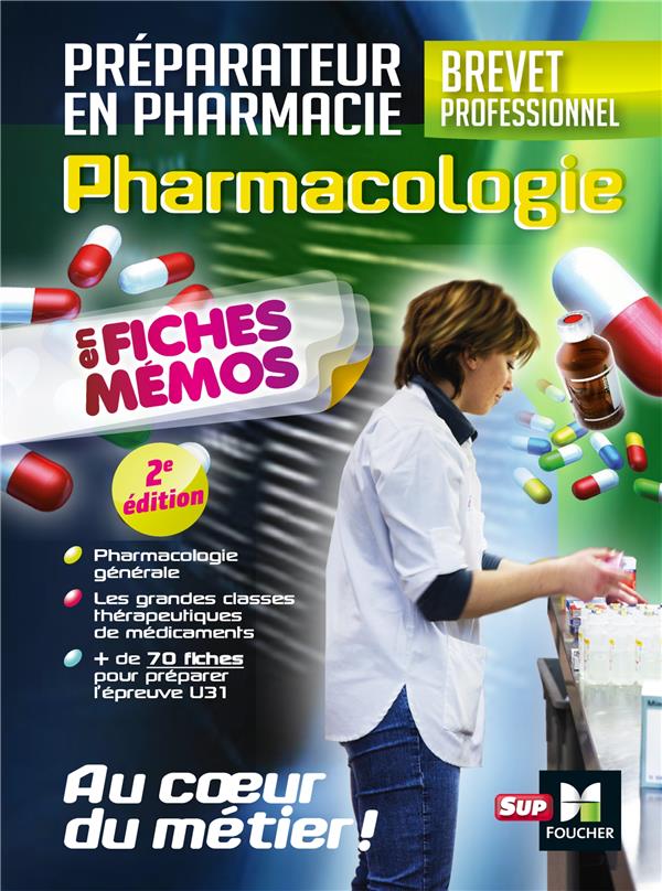 Pharmacologie ; BP préparateur en pharmacie