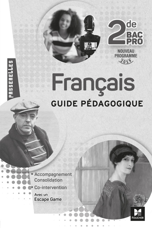 Passerelles : français ; 2nde bac pro ; guide pédagogique (édition 2019)