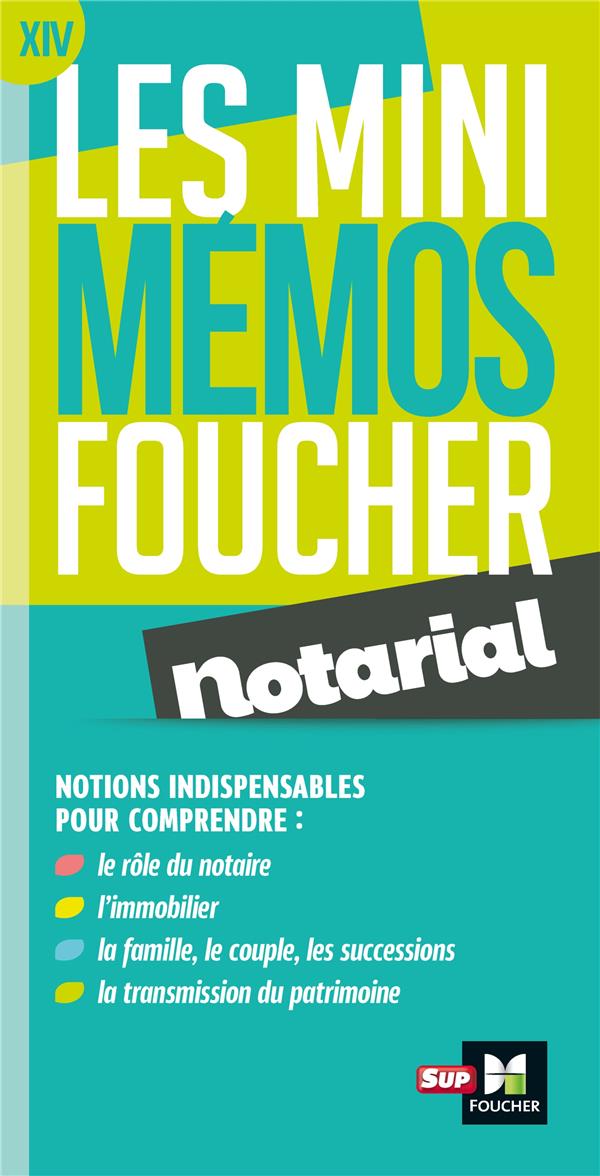 Les mini mémos Foucher : notarial