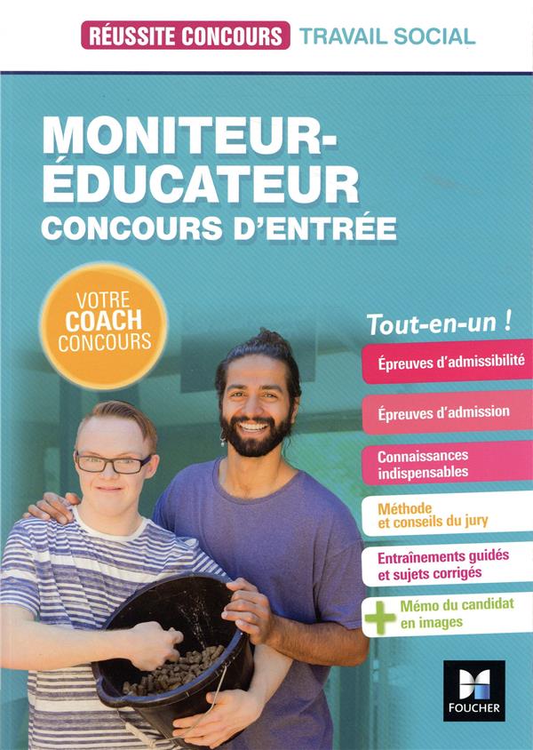 Réussite concours : moniteur-éducateur ; concours d'entrée ; catégorie B ; tout-en-un