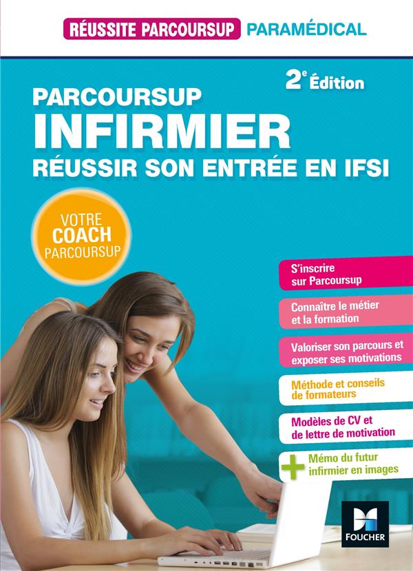 Réussite parcoursup ; parcoursup infirmier ; réussir son entrée en IFSI