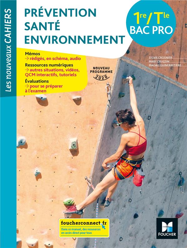 Les nouveaux cahiers - prevention sante environnement 1re-tle bac pro - ed. 2020 - livre eleve