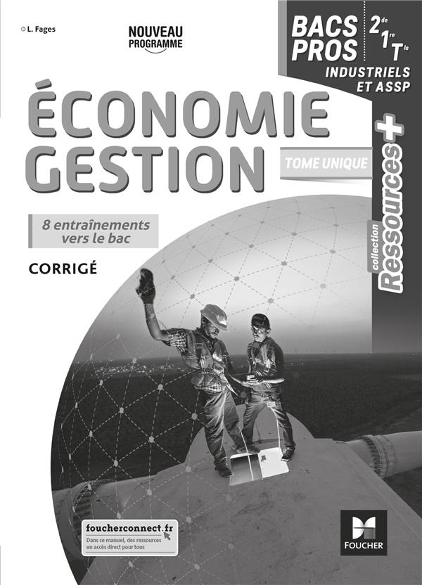 Ressources + : économie gestion ; 2de, 1re, terminale bac pro ; corrigé