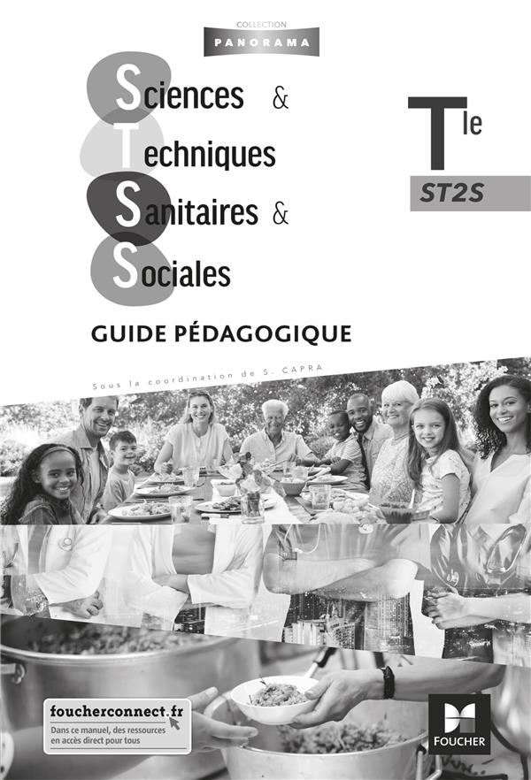 Panorama : sciences et techniques sanitaires et sociales ; terminale ST2S ; guide pédagogique (édition 2020)