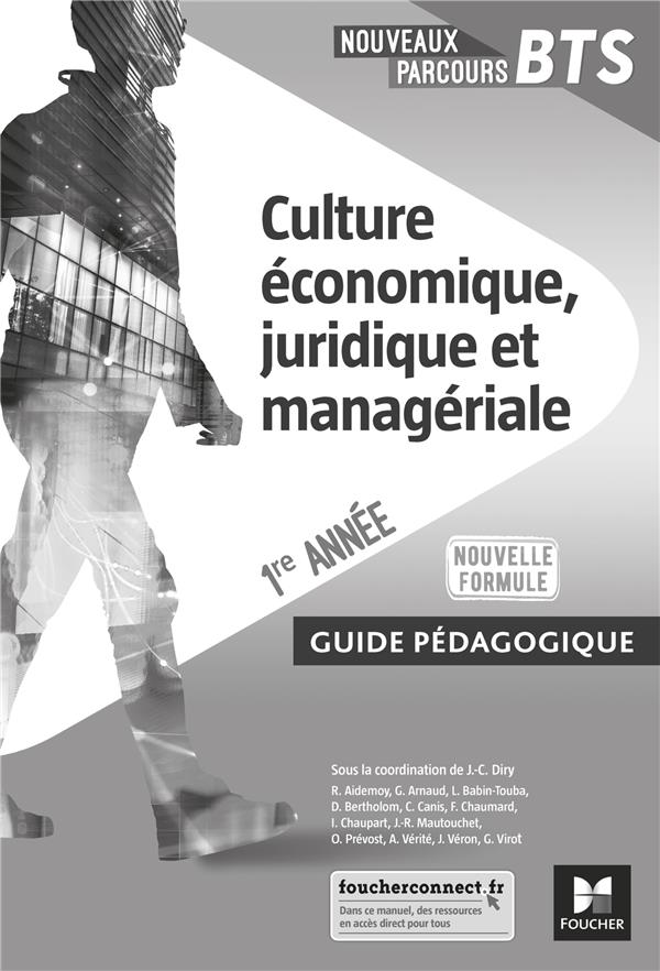 Nouveaux parcours BTS : culture économique, juridique et managériale ; BTS 1re année ; guide pédagogique (édition 2020)