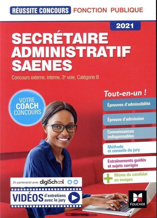 Réussite concours : secrétaire administratif SAENES ; concours externe, interne, 3e voie, catégorie B ; tout-en-un (édition 2021)