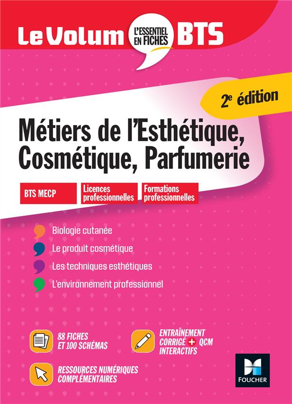 Le volum' : métiers de l'esthétique, cosmétique et parfumerie ; BTS (2e édition)