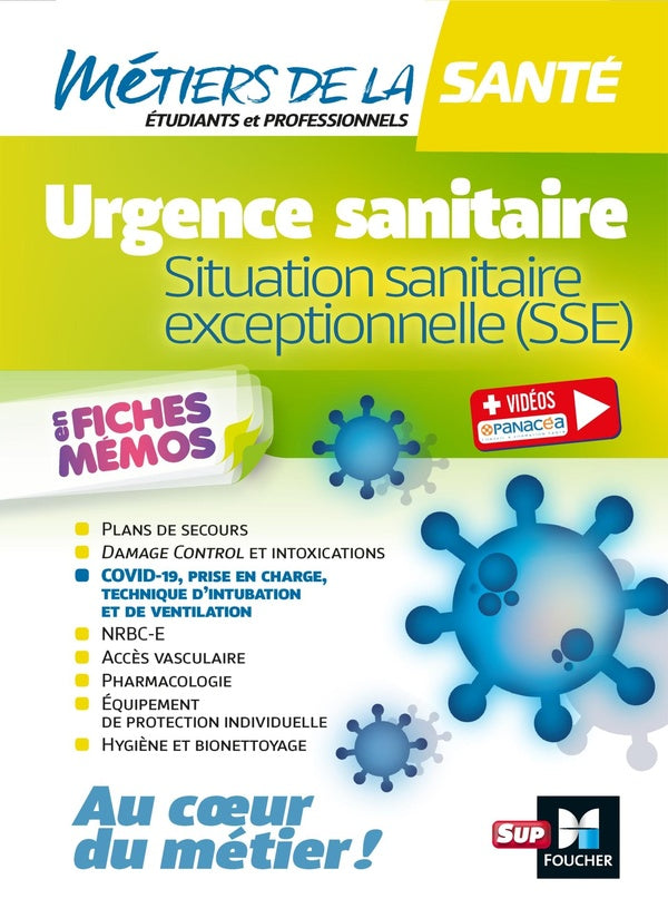 Urgence sanitaire ; situation sanitaire exceptionnelle (SSE) ; en fiches mémos