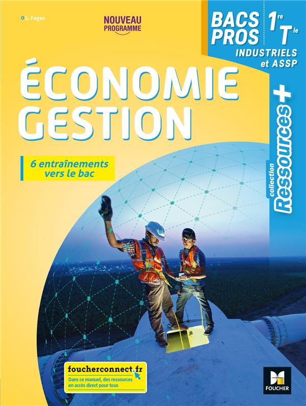 Ressources + : économie-gestion ; 1re, terminale bac pro ; livre élève (édition 2020)