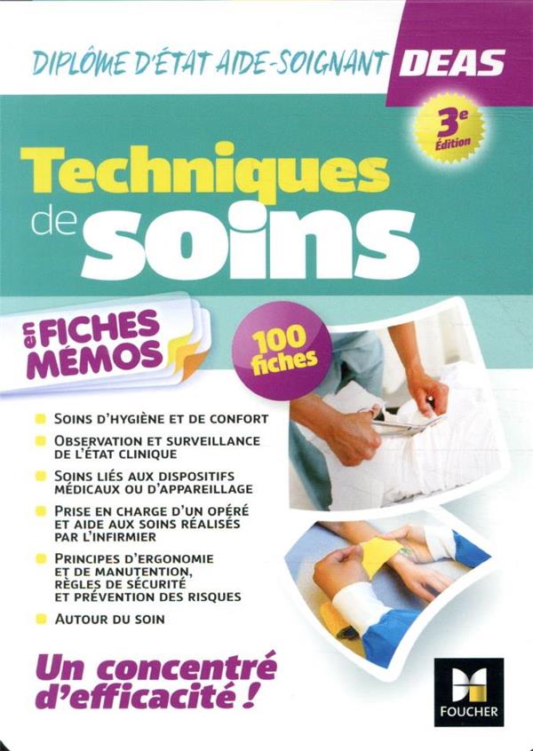 Technique de soins en fiches mémos ; diplôme d'Etat aide-soignant DEAS (3e édition)