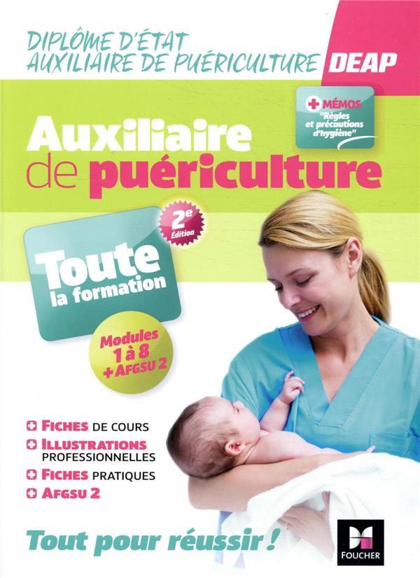 Auxiliaire de puériculture ; toute la formation ; diplôme d'Etat auxiliaire de puériculture ; modules 1 à 8 + AFGSU 2