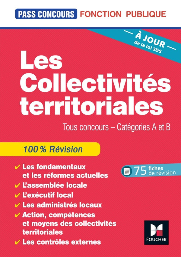Pass'concours Tome 10 : les collectivités territoriales ; tous concours ; catégories A et B (7e édition)