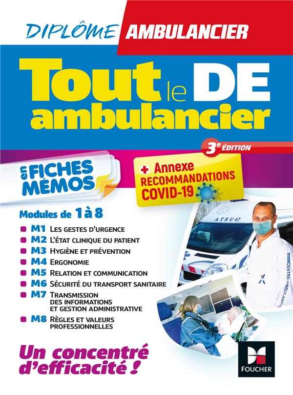 Tout le DE ambulancier ; modules de 1 à 8 ; en fiches mémos (3e édition)