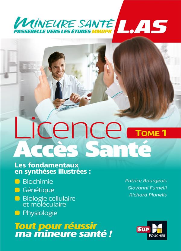 Mineure santé ; L.AS, licence accès santé Tome 1