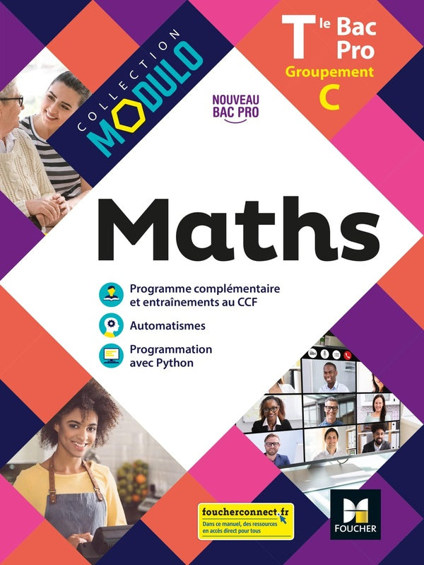 Modulo : maths ; terminale bac pro groupements C ; livre de l'élève (édition 2021)
