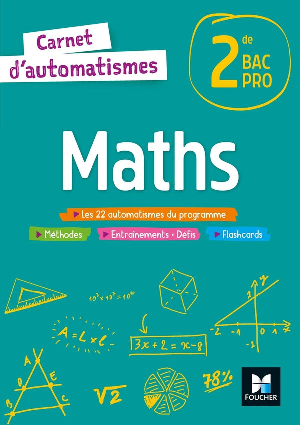Carnet d'automatismes : maths ; 2de bac pro ; livre de l'élève (édition 2021)