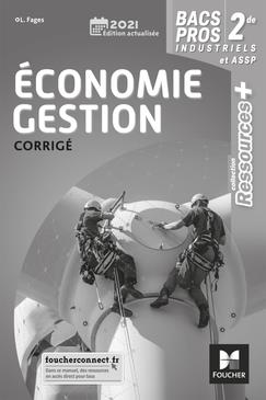 Ressources + : économie-gestion ; 2de bac pro ; corrigés (édition 2021)