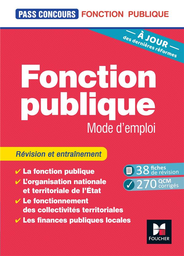 Pass'concours : fonction publique, mode d'emploi ; révision et entraînement (8e édition)