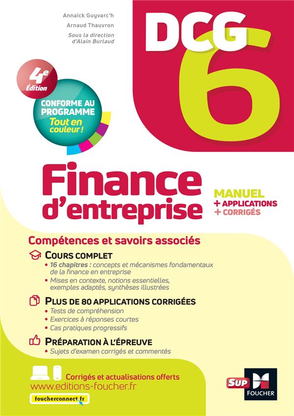 DCG 6 : finance d'entreprise ; manuel et applications (4e édition)