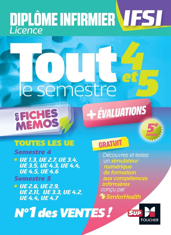 Diplôme infirmier IFSI : tout le semestre 4 & 5 en fiches mémos ; + évalutations (5e édition)