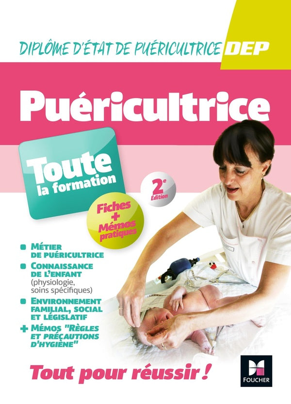 DEP : puéricultrice ; toute la formation (2e édition)