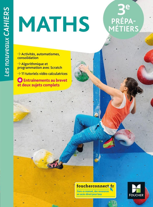 Les nouveaux cahiers : maths ; 3e prépa-métiers ; livre élève