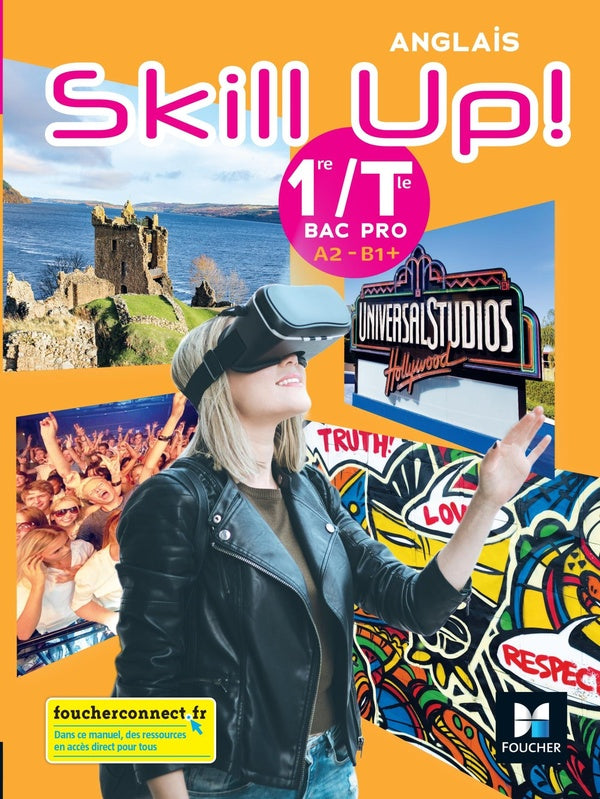 Skill up ! : anglais ; 1re, terminale bac pro ; livre élève ; A2>B1+