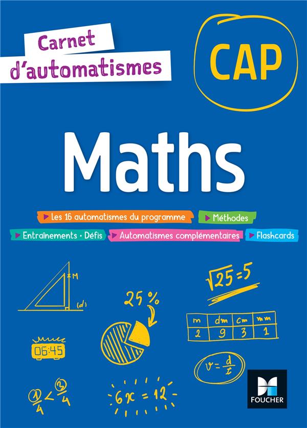 Carnet d'automatismes : maths ; CAP ; livre élève