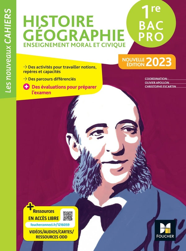 Les nouveaux cahiers : histoire-géographie-EMC ; 1re bac pro ; livre élève