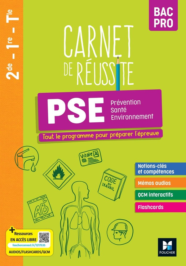 Carnet de réussite : prévention santé environnement (PSE) ; bac pro ; livre élève