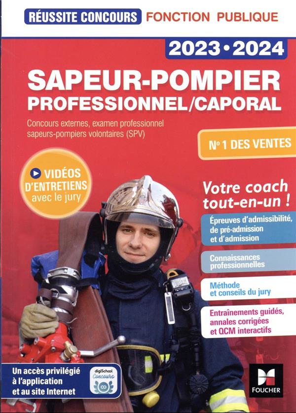 Réussite concours : sapeur-pompier professionnel/caporal ; tout-en-un (édition 2023/2024)