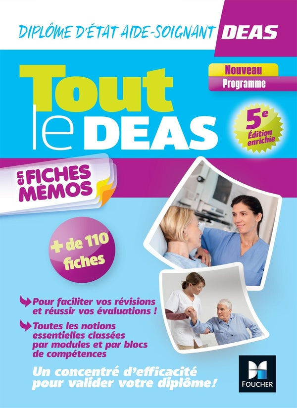 Tout le DEAS en fiches mémos ; DEAS : diplôme d'Etat aide-soignant ; modules 1 à 10 (5e édition)