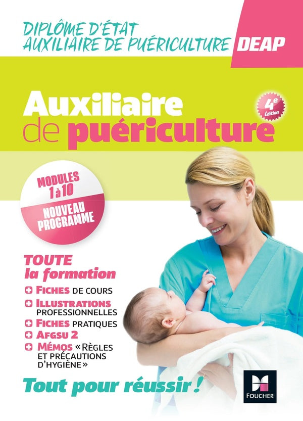 Auxiliaire de puériculture ; DEAP : diplôme d'Etat auxiliaire puériculture ; modules 1 à 10 (édition 2023/2024)