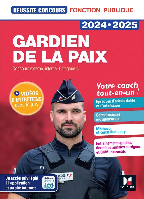 Réussite concours : Gardien de la paix ; Préparation complète (édition 2024/2025)