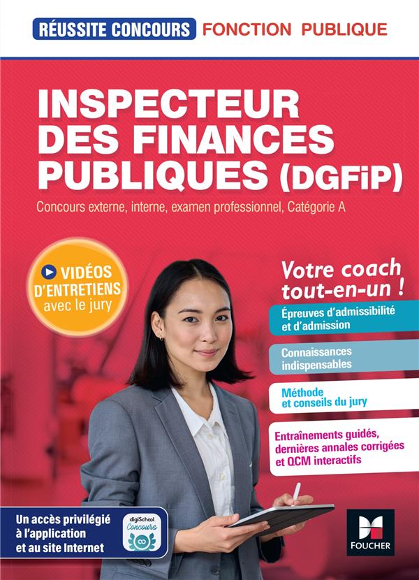 Réussite concours : Inspecteur des finances publiques (DGFIP) ; Concours externe, interne, examen professionnel ; Catégorie A ; tout-en-un
