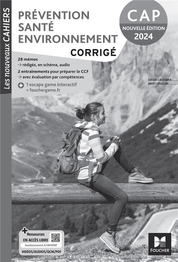 Les nouveaux cahiers : Prévention santé environnement (PSE) ; CAP ; Corrigé
