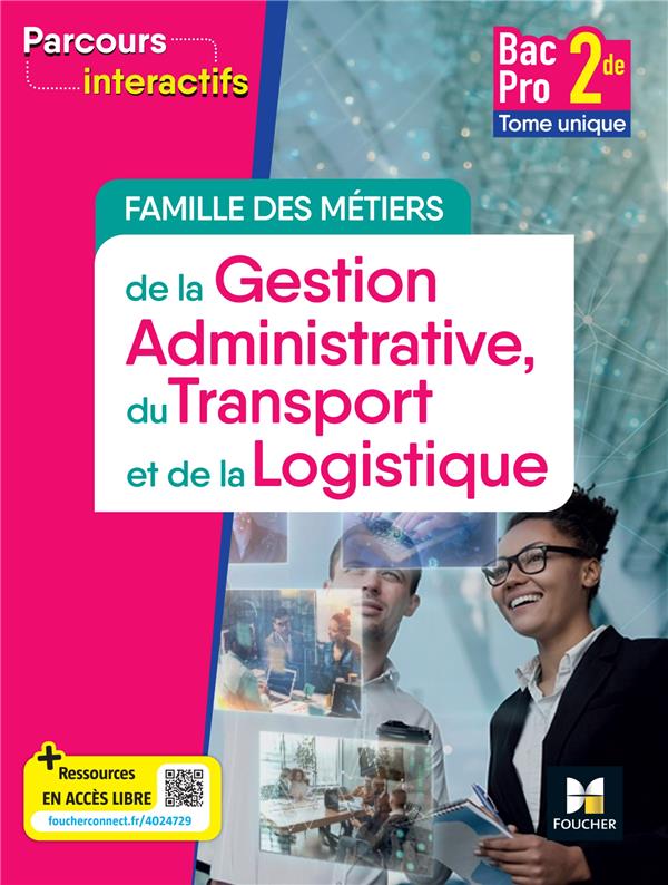 Parcours interactifs : Famille des métiers de la GATL ; 2de bac pro ; Tome unique ; Livre élève