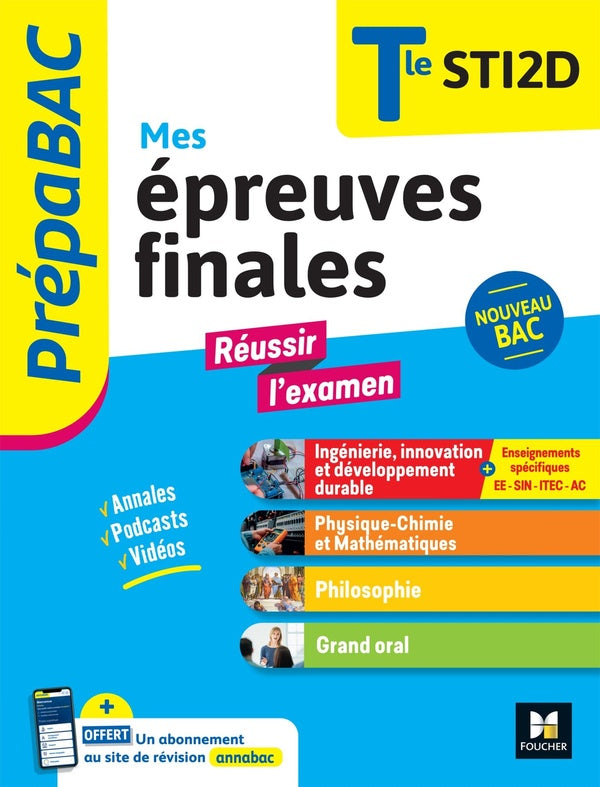 Prépabac : Mes épreuves finales ; Terminale STI2D ; Fiches et annales