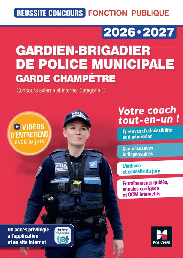 Réussite concours : Gardien-brigadier de police municipale, garde-champêtre ; Concours externe et interne, Catégorie C ; Tout-en-un (édition 2026/2027)