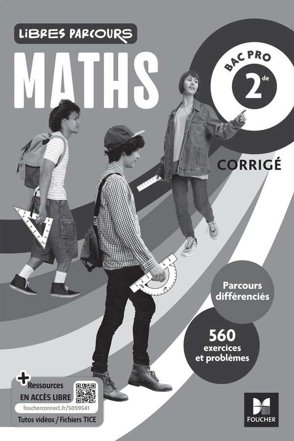 Libres parcours : Maths ; 2de Bac Pro ; Corrigé