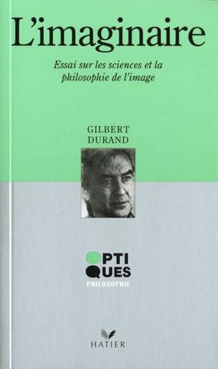 L'imaginaire - essai sur les sciences et la philosophie de l'image