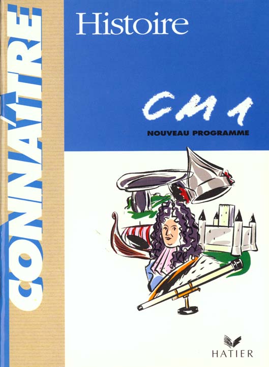 CONNAITRE : histoire ; CM1 (édition 1996)